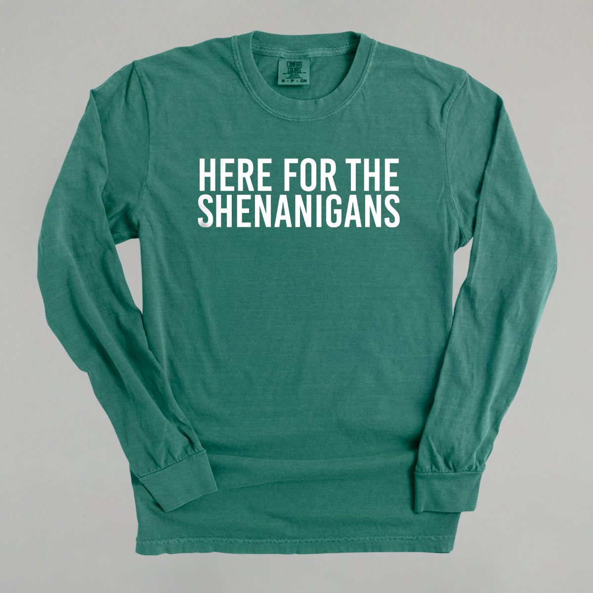 Here For The Shenanigans