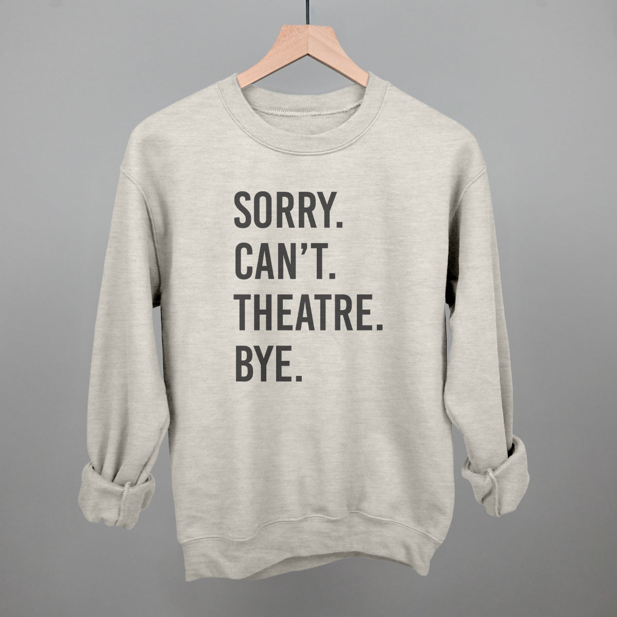 Sorry Can't Theatre Bye