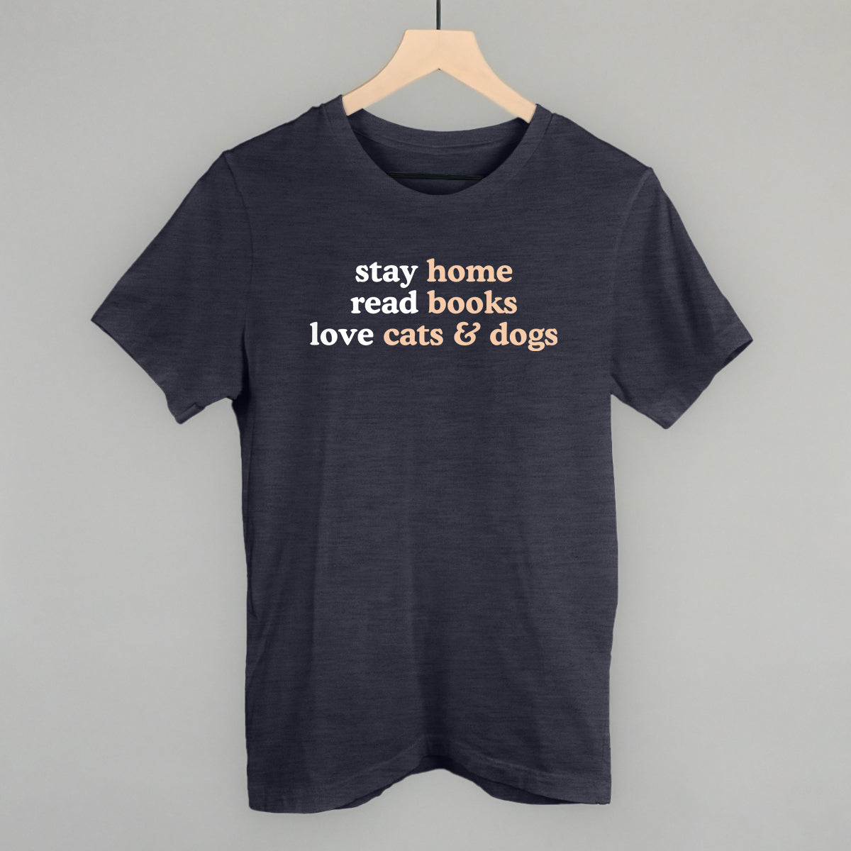 Stay Home Read Books Love Cats & Dogs