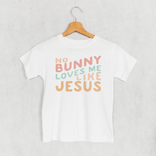 No Bunny Loves Me Like Jesus (Kids)
