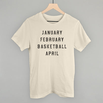 January February Basketball April