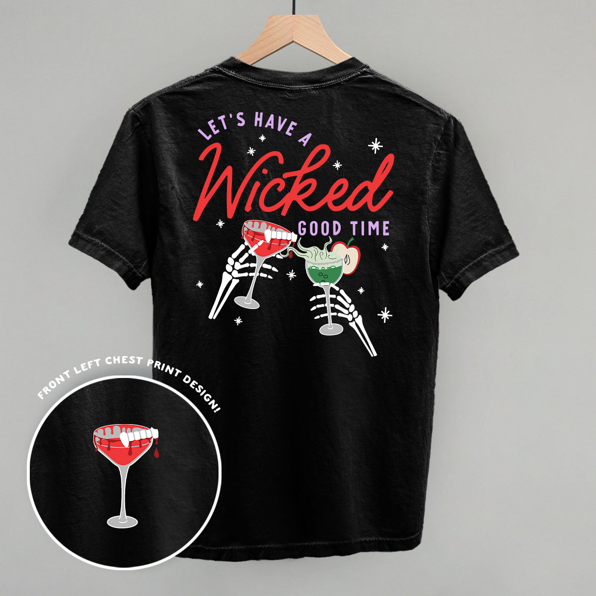 Let's Have A Wicked Good Time (Back Print)