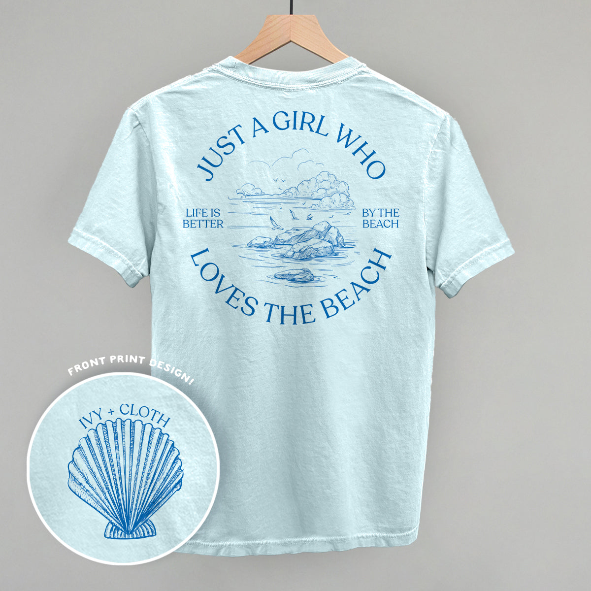 Just A Girl Who Loves The Beach (Back Print)