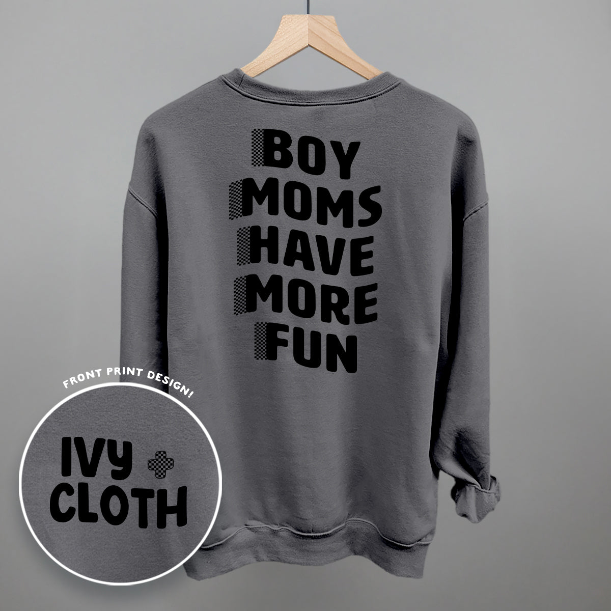 Boy Moms Have More Fun (Back Print)