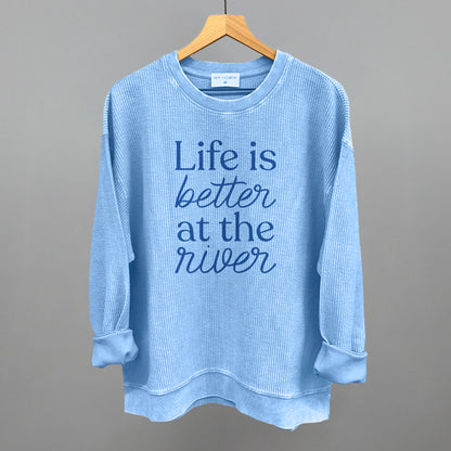 Life Is Better At The River