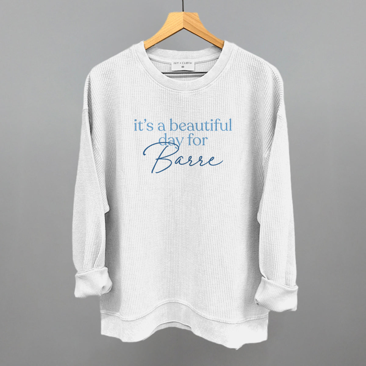 It's A Beautiful Day For Barre