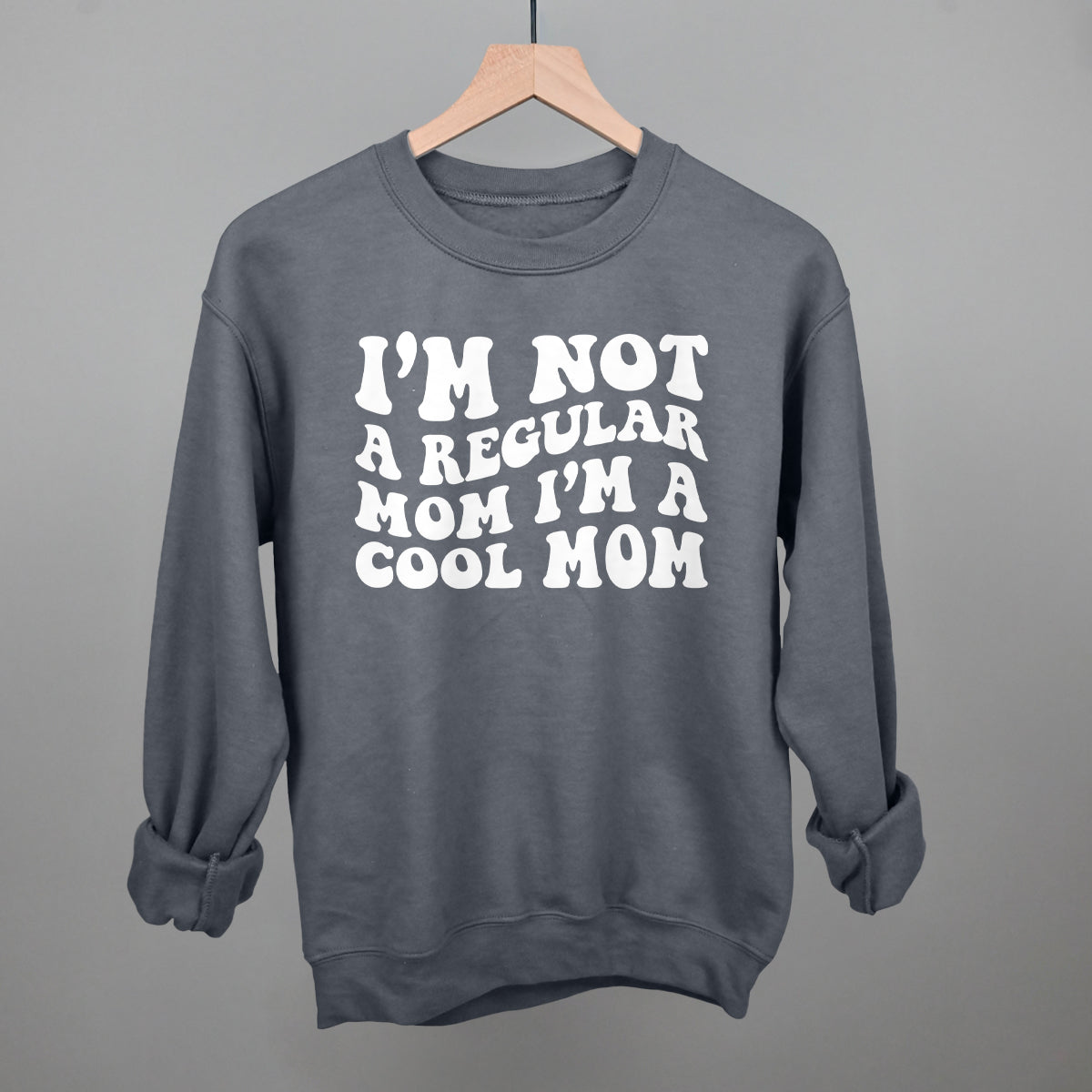 I'm Not A Regular Mom Cool