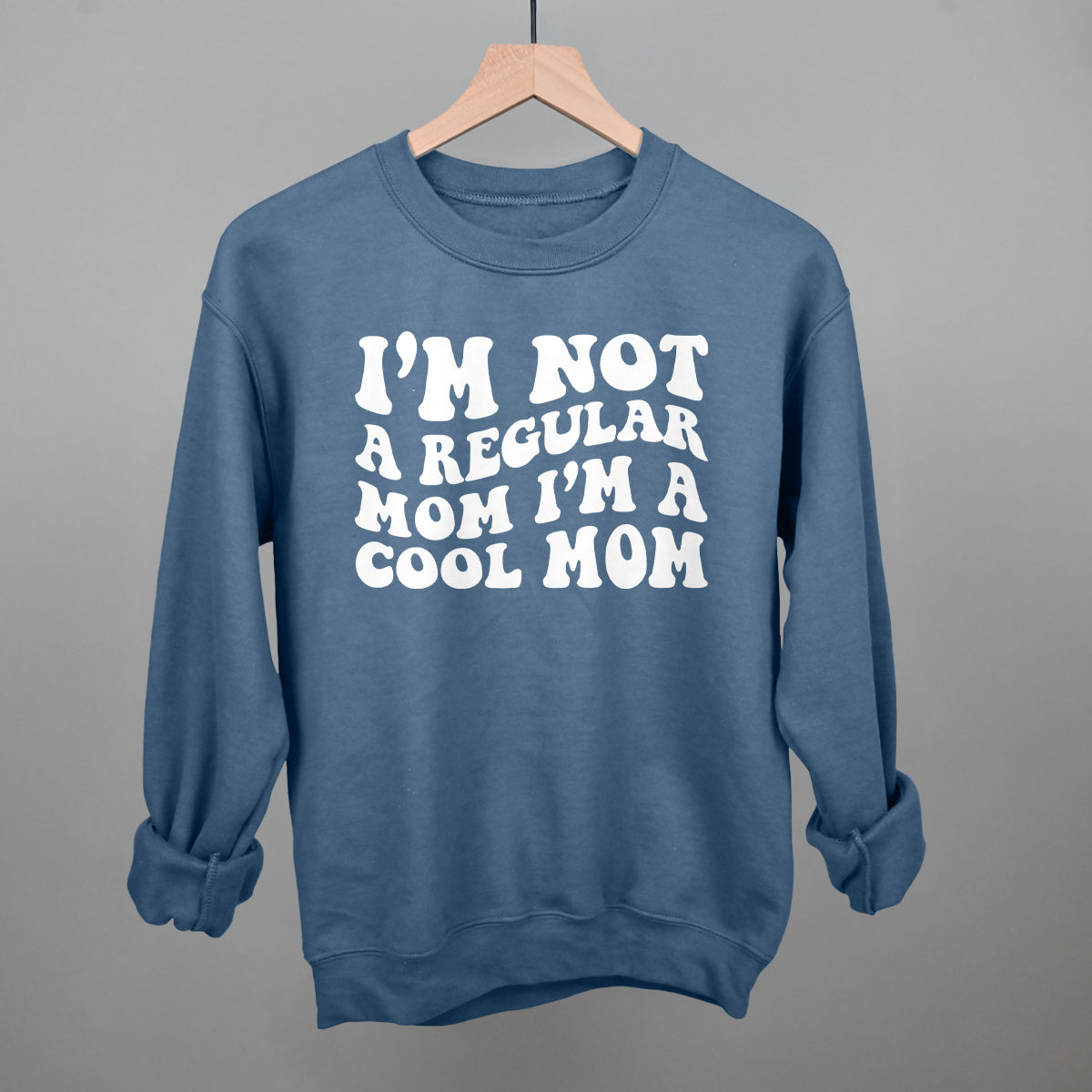 I'm Not A Regular Mom Cool