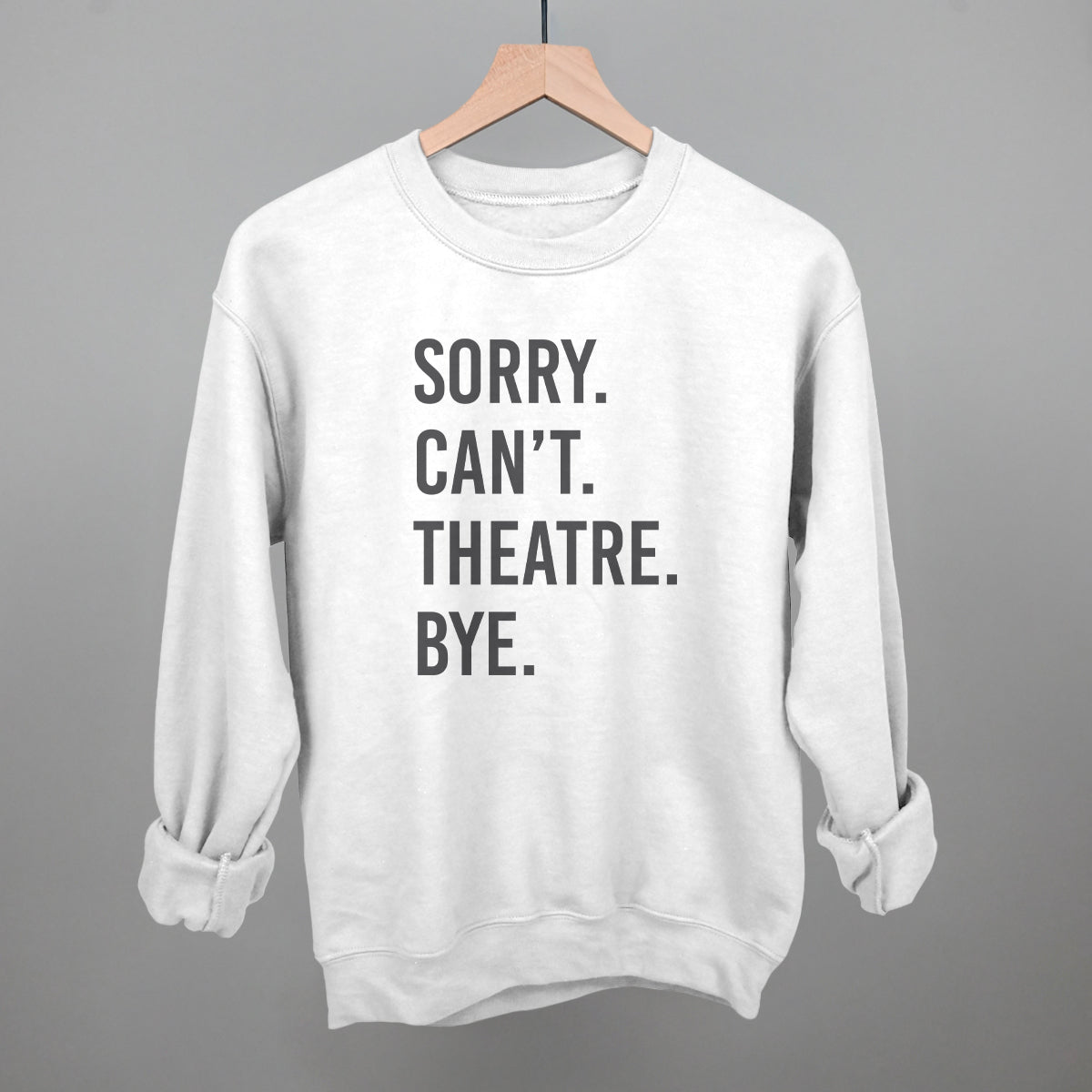 Sorry Can't Theatre Bye