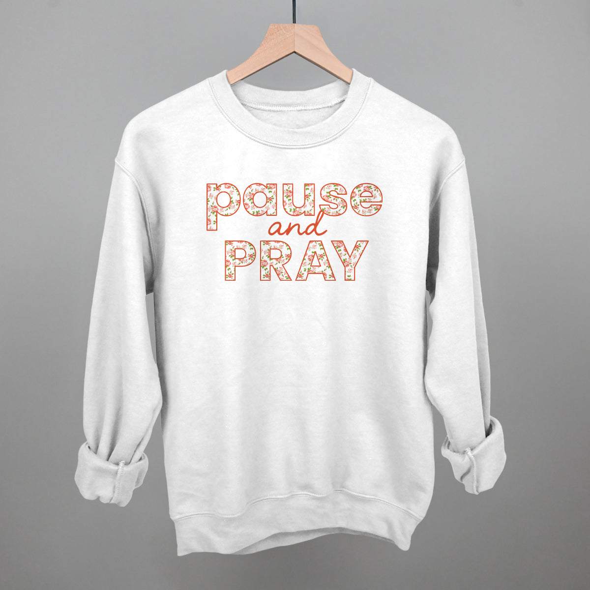 Pause And Pray Floral