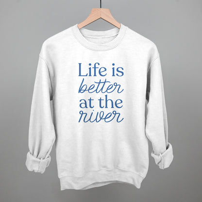 Life Is Better At The River