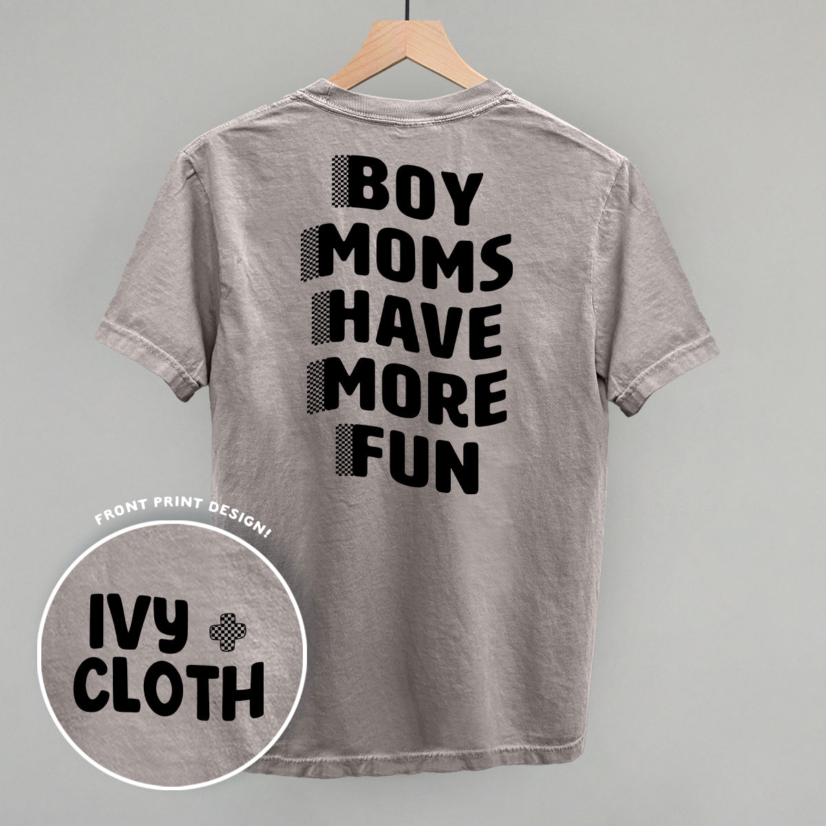 Boy Moms Have More Fun (Back Print)