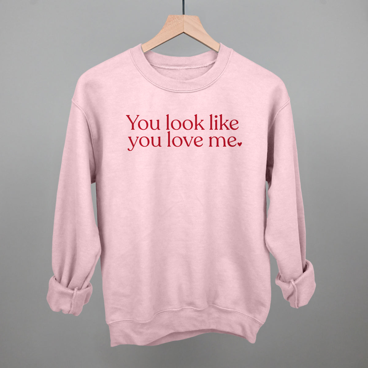 You Look Like You Love Me