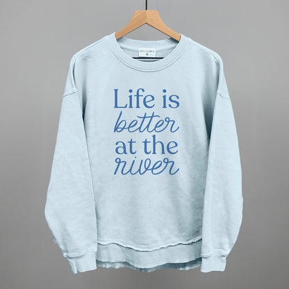 Life Is Better At The River