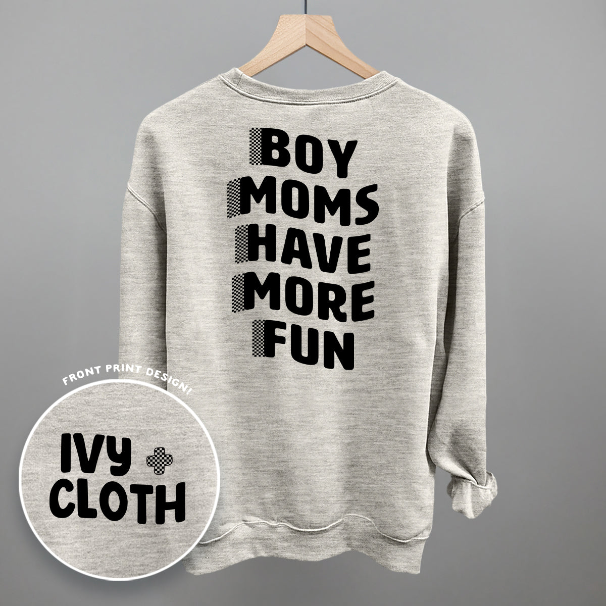Boy Moms Have More Fun (Back Print)