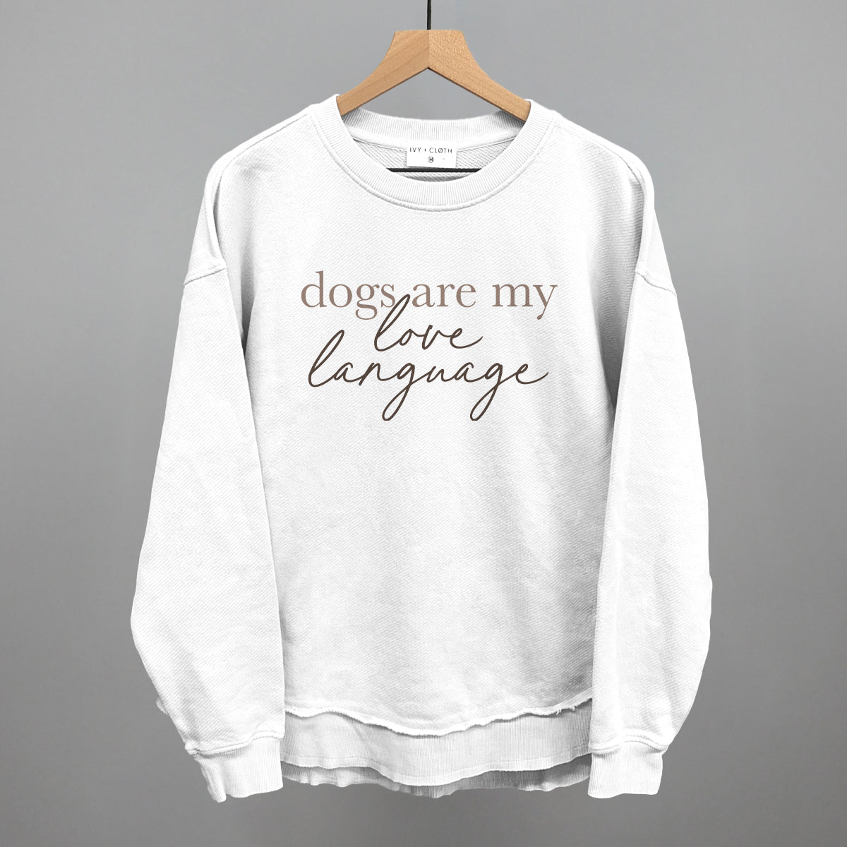 Dogs Are My Love Language