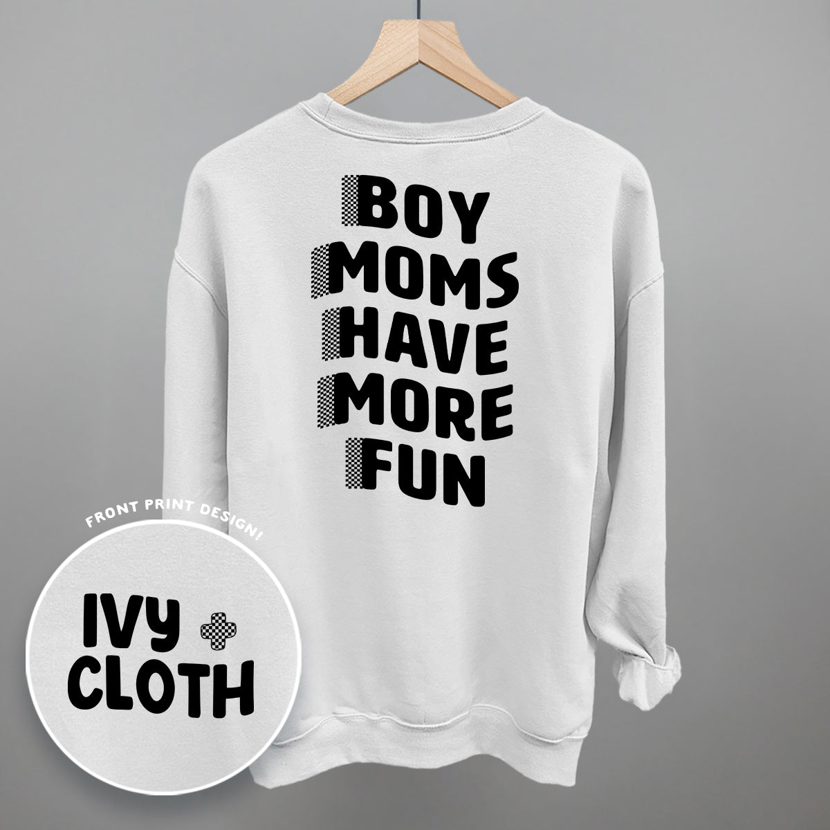 Boy Moms Have More Fun (Back Print)