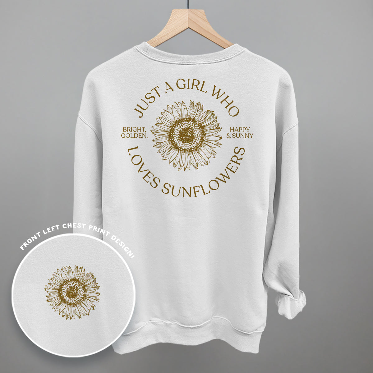 Just A Girl Who Loves Sunflowers (Back Print)
