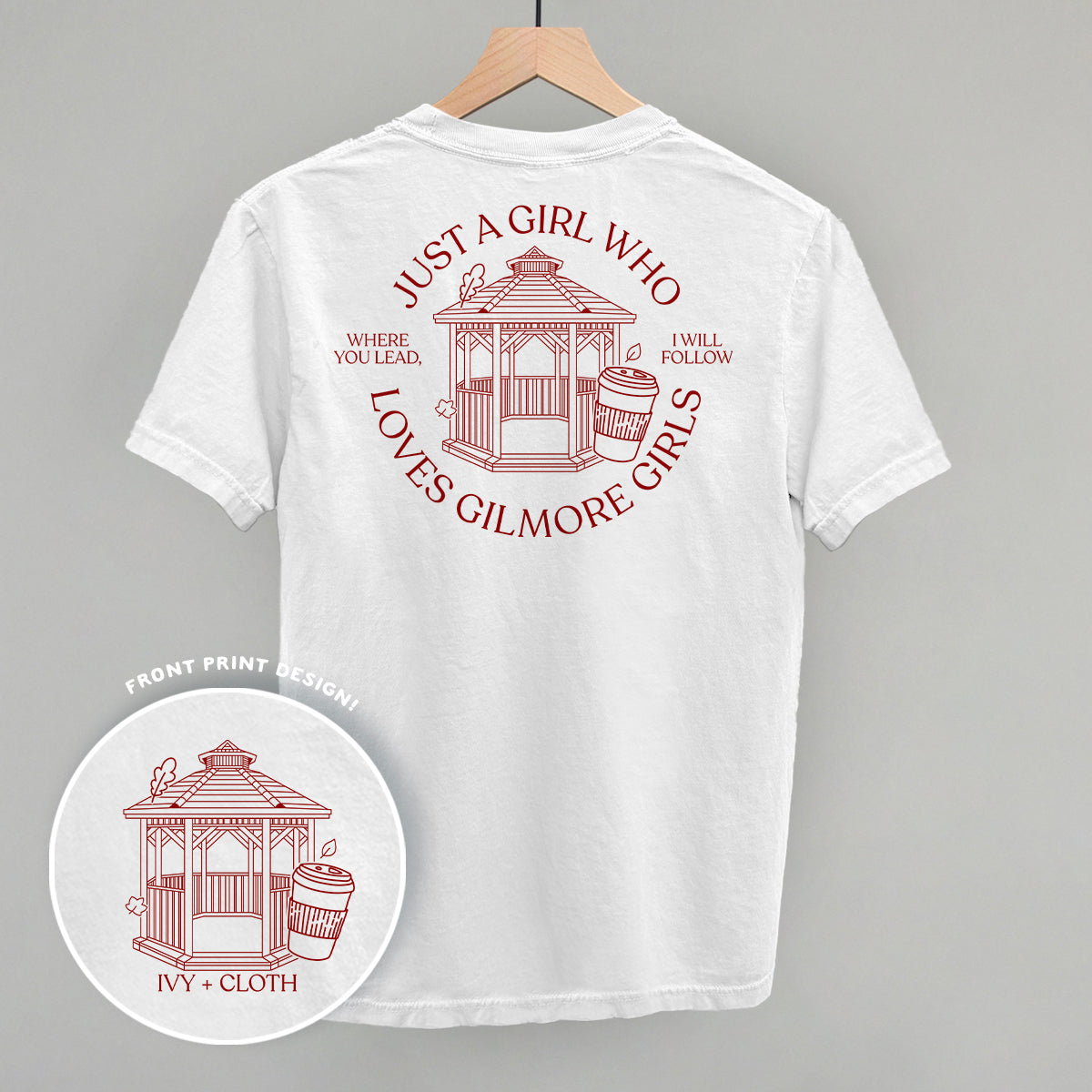 Just A Girl Who Loves Gilmore Girls (Back Print)