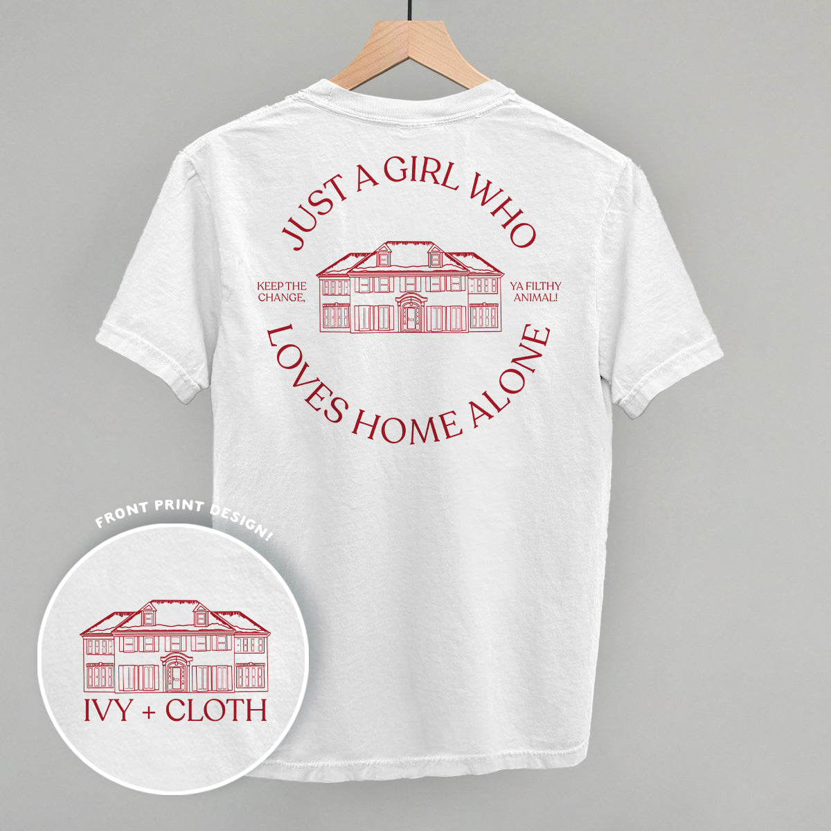 Just A Girl Who Loves Home Alone (Back Print)