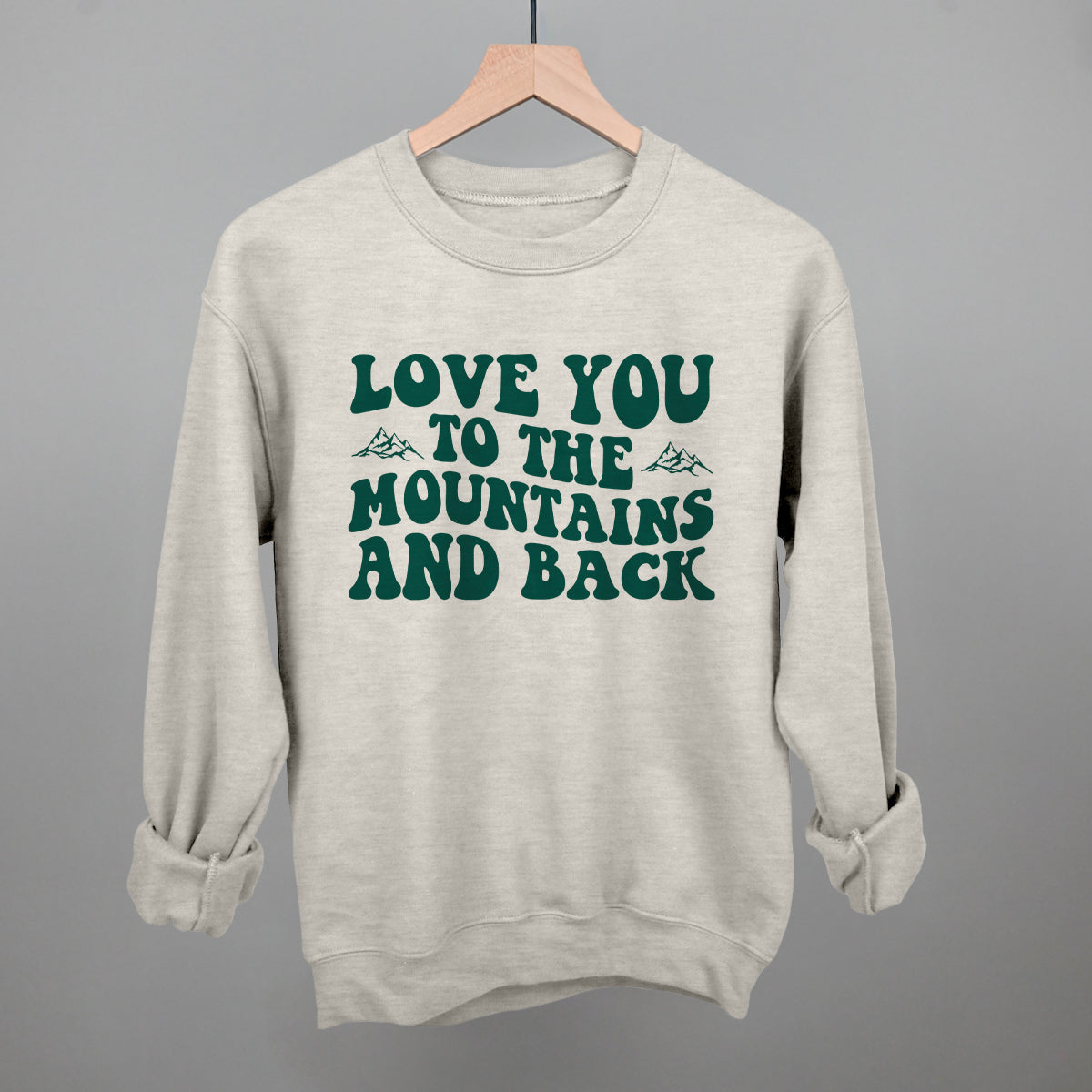 Love You to the Mountains And Back
