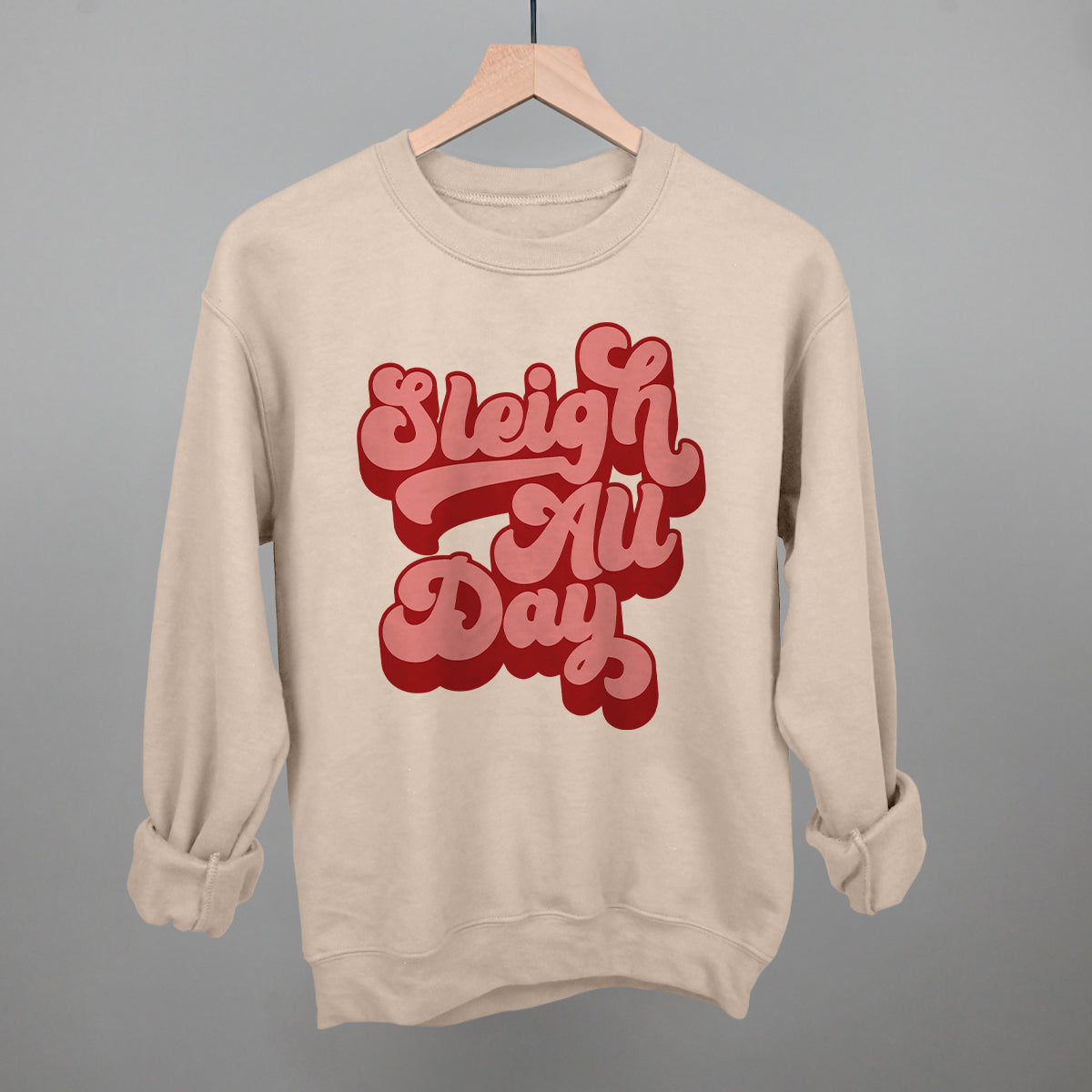 Sleigh All Day Groovy
