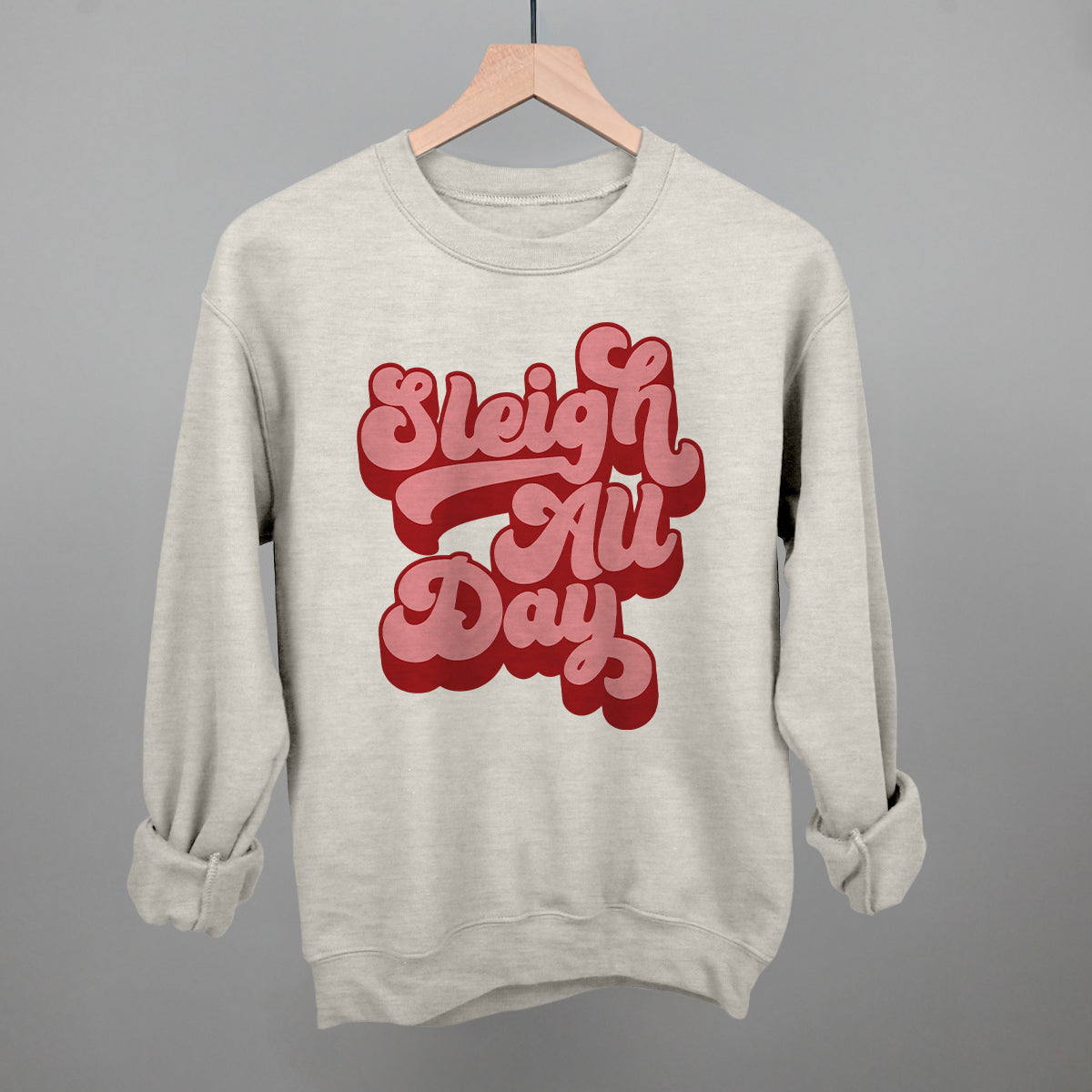 Sleigh All Day Groovy