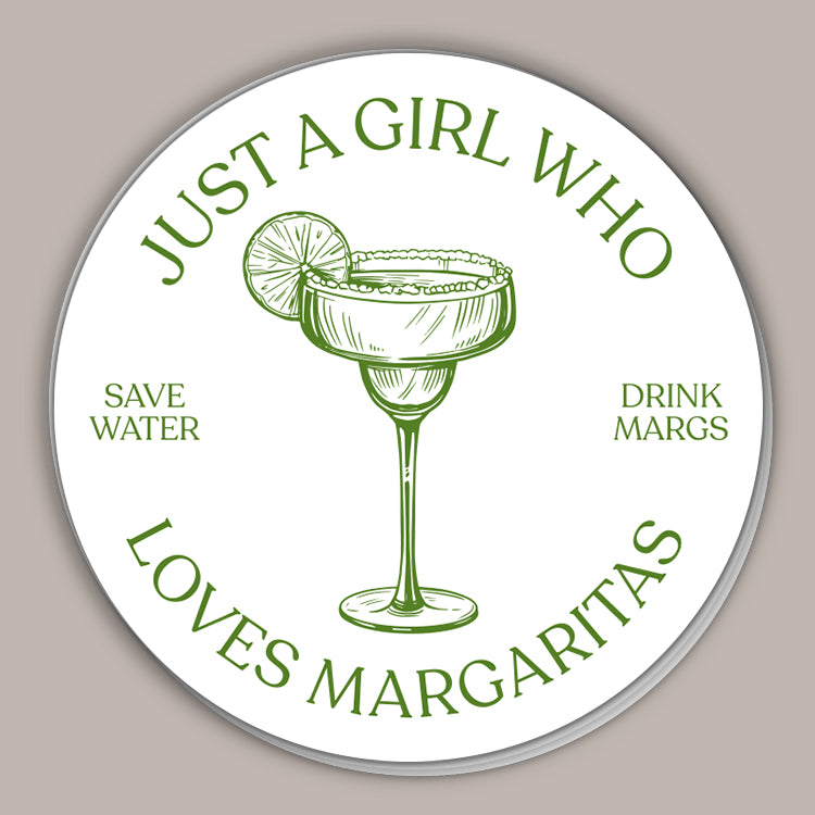 Just A Girl Who Loves Margaritas (Decal)