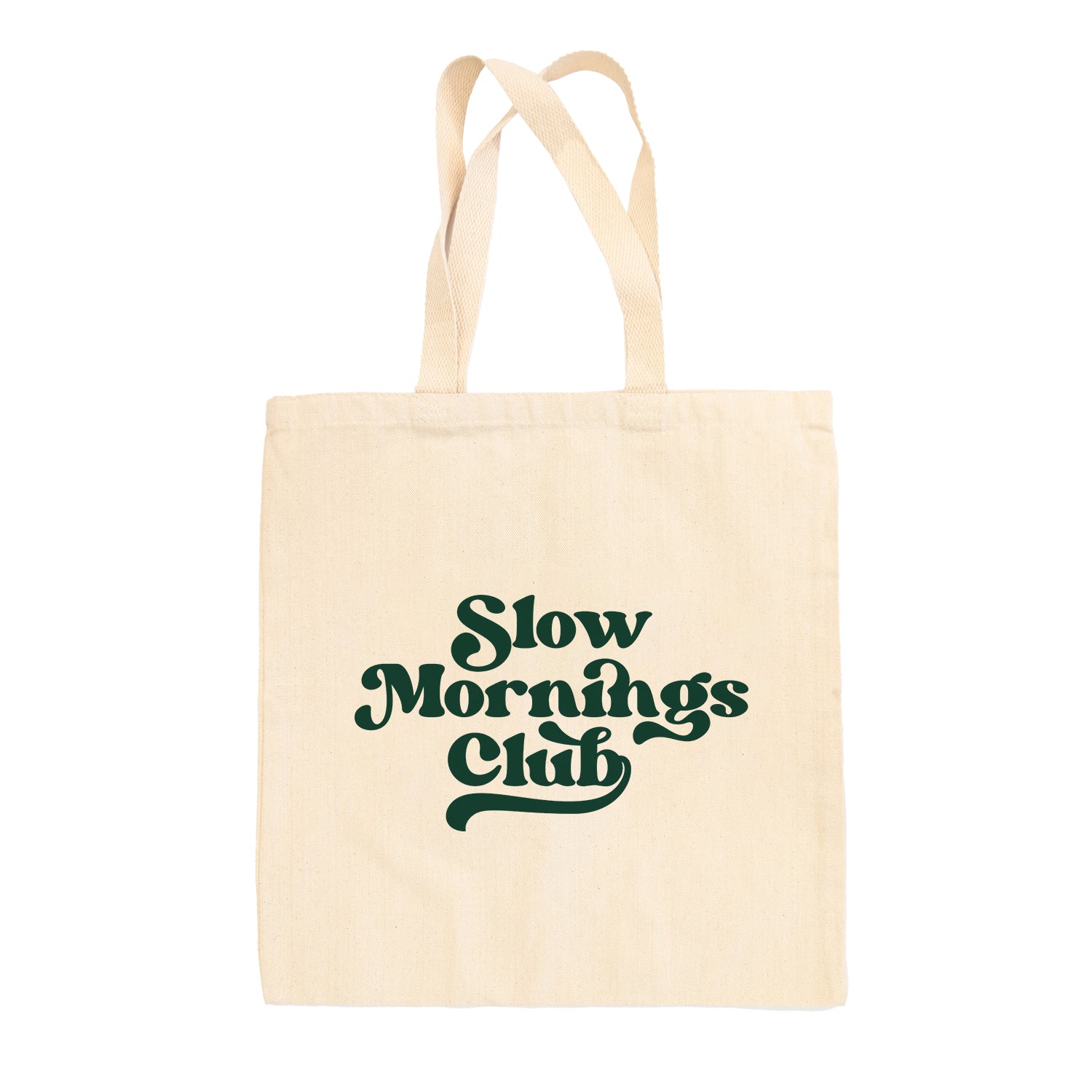 Slow Mornings Club Tote Bag – Ivy + Cloth