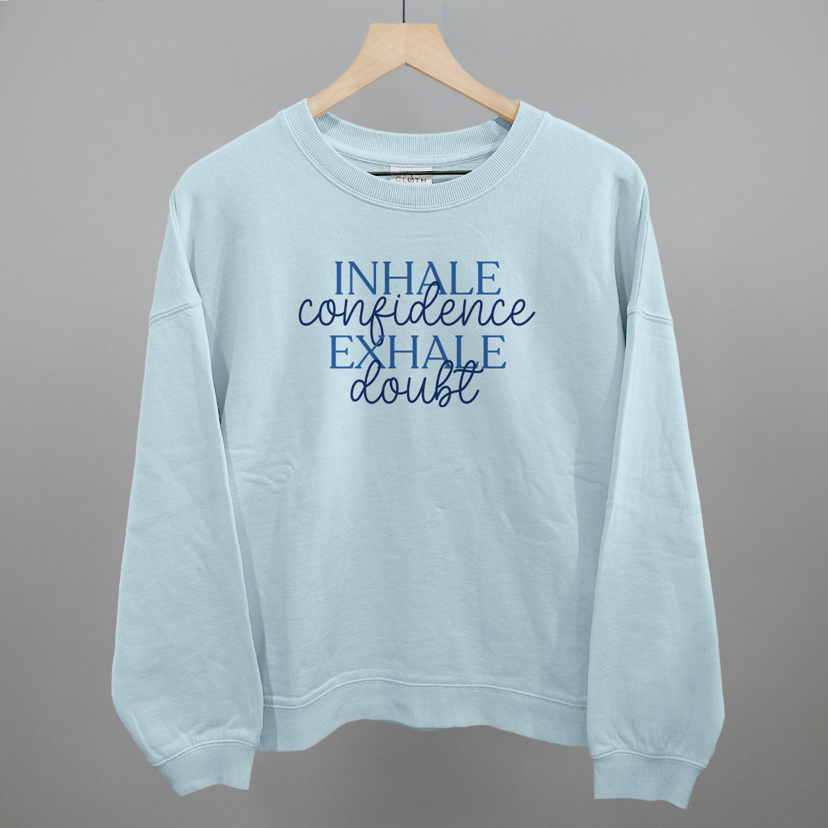 Inhale Confidence, Exhale Doubt