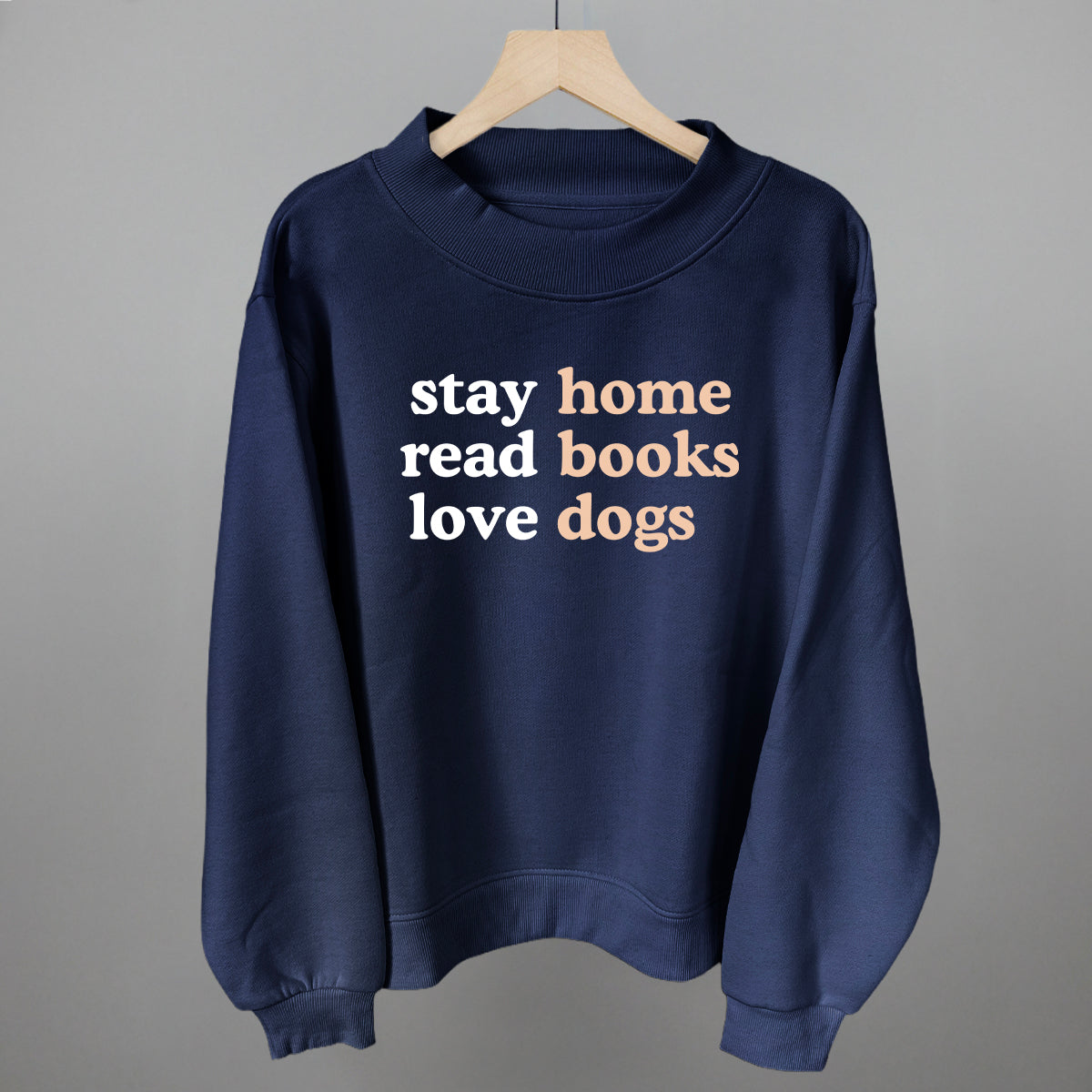 Stay Home Read Books Love Dogs