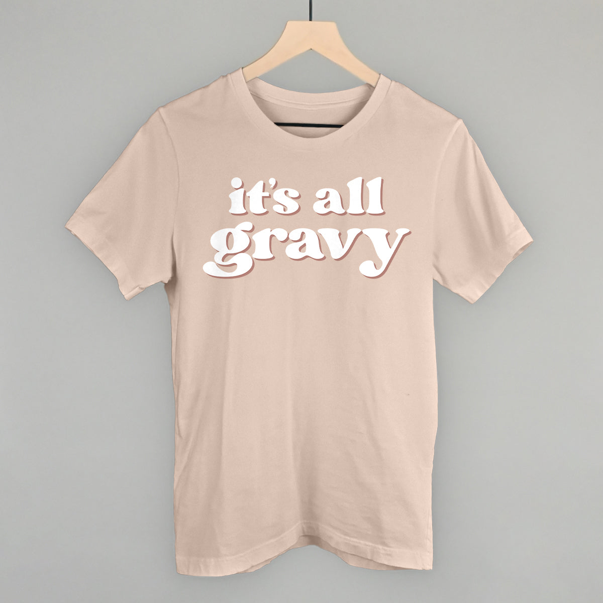 It's All Gravy