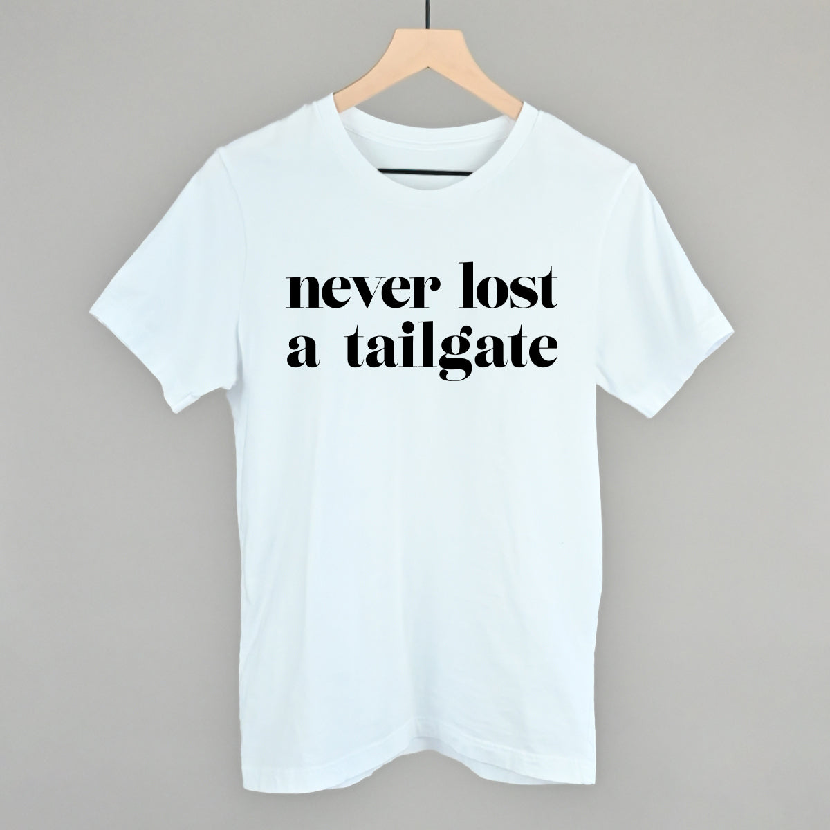 Never Lost A Tailgate