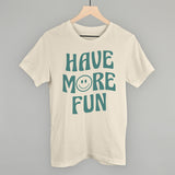 Have More Fun