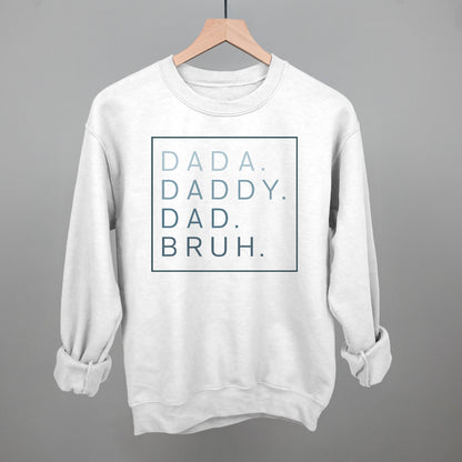 Dada Daddy Dad Bruh