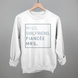 Miss Girlfriend Fiancee Mrs.