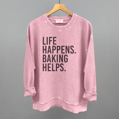 Life Happens Baking Helps