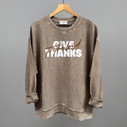 Give Thanks To The Lord Script Overlay