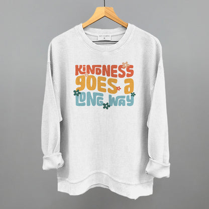 Kindness Goes A Long Way