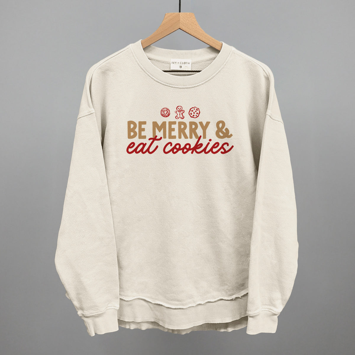 Be Merry And Eat Cookies