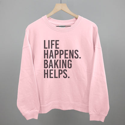 Life Happens Baking Helps