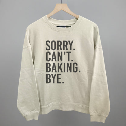 Sorry Can't Baking Bye