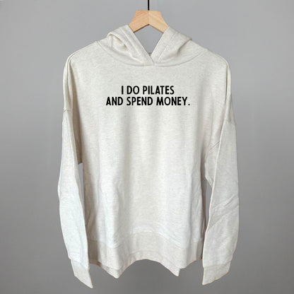 I Do Pilates And Spend Money