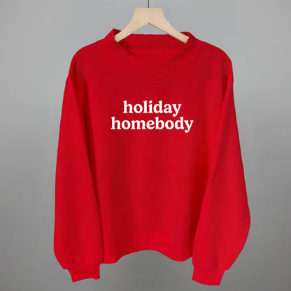 Holiday Homebody