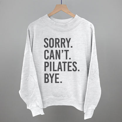 Sorry Can't Pilates Bye