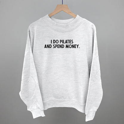 I Do Pilates And Spend Money