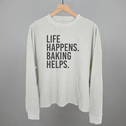 Life Happens Baking Helps
