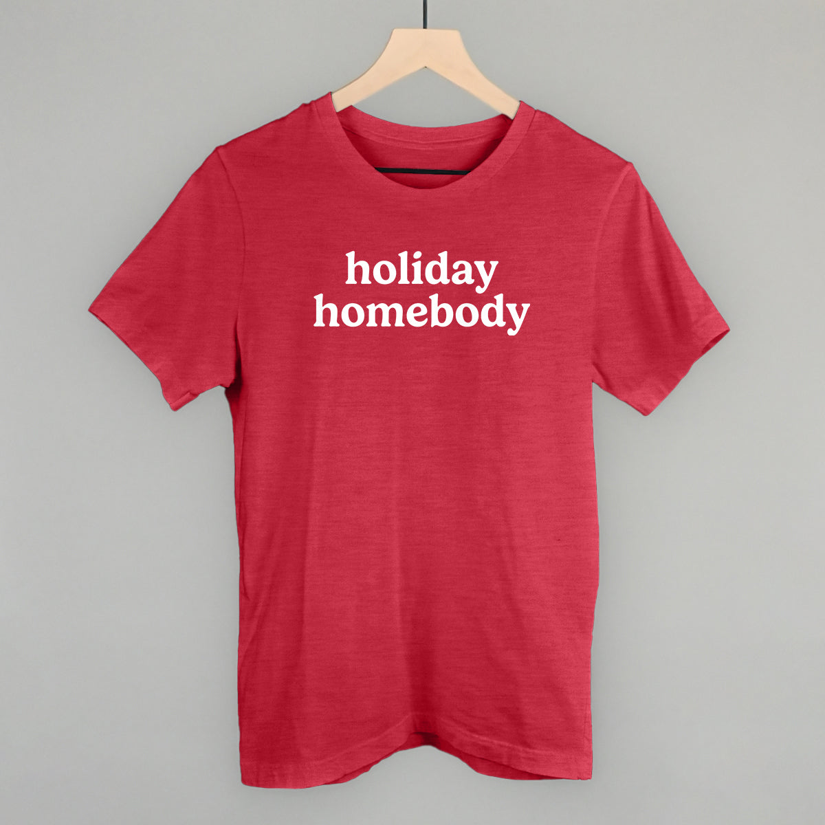 Holiday Homebody
