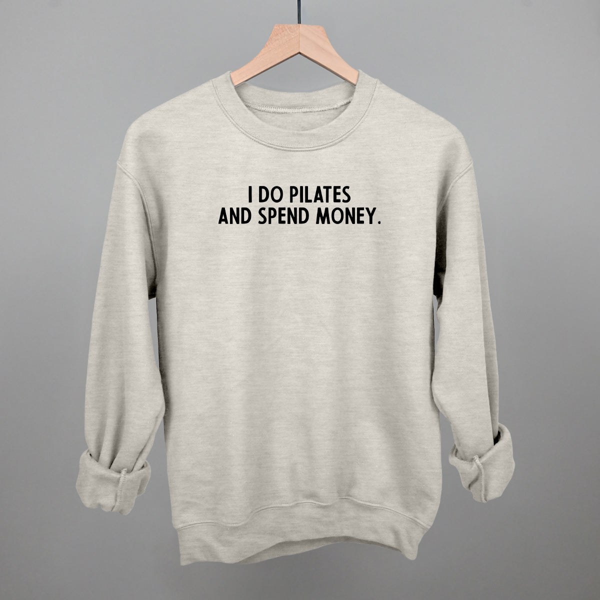 I Do Pilates And Spend Money