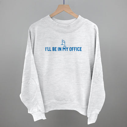 I'll Be In My Office (Barre)